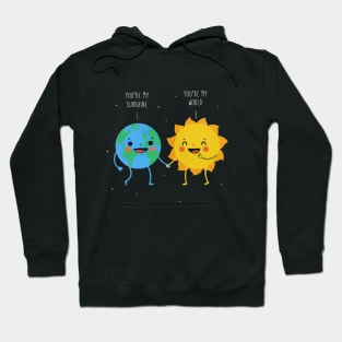 My world and sunshine Hoodie